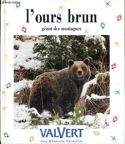 Beispielbild fr L'Ours brun, gant des montagnes zum Verkauf von medimops