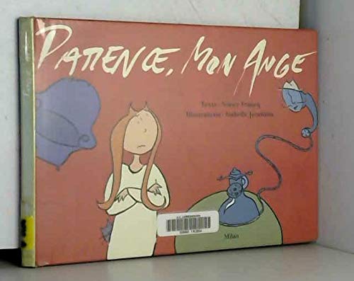 Beispielbild fr Patience, mon ange zum Verkauf von Ammareal