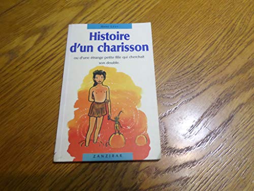 Stock image for Histoire d'un charisson for sale by Librairie Th  la page