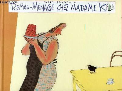 Imagen de archivo de Remue-mnage chez madame K a la venta por Ammareal