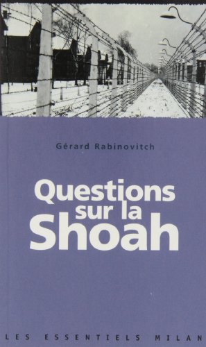 9782841133499: Questions sur la Shoah
