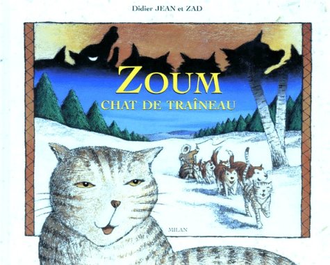 9782841134106: Zoum: Chat de traneau