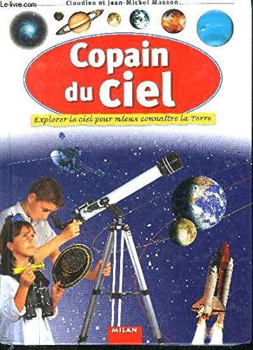 Beispielbild fr Copain Du Ciel zum Verkauf von RECYCLIVRE