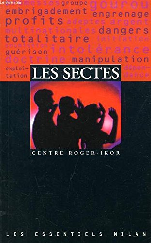Les Sectes. Les Essentiels, numÃ©ro 55 (9782841134588) by Fournier; Monroy