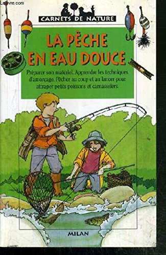 Stock image for La pche en eau douce for sale by medimops
