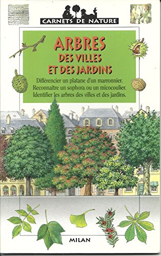 Stock image for Arbres des villes et des jardins for sale by Ammareal