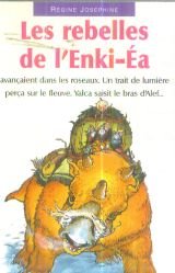 9782841135035: Rebelles de l'enki-ea (les)