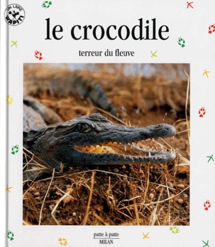 9782841135561: Crocodile, terreur du fleuve