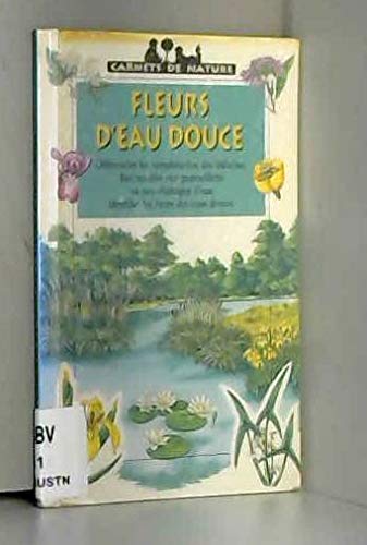 Beispielbild fr Fleurs d'eau douce zum Verkauf von Ammareal