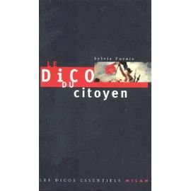 Le dico du citoyen - Sylvie Furois