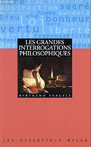 9782841137084: Les grandes interrogations philosophiques