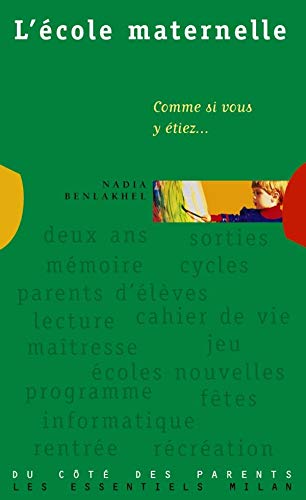 Beispielbild fr L'Ecole maternelle : Comme si vous y tiez. zum Verkauf von Librairie Th  la page