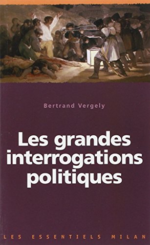 Beispielbild fr Les grandes interrogations politiques zum Verkauf von medimops