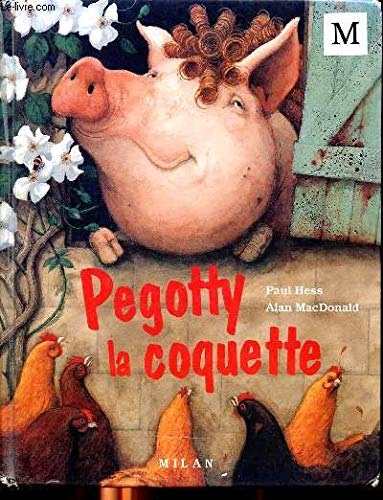 Pegotty la coquette (Albums) - Hess, Paul; MacDonald, Alan