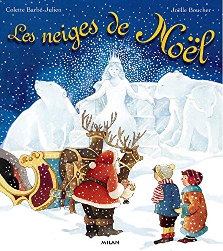 Stock image for Les Neiges de Nol for sale by Ammareal
