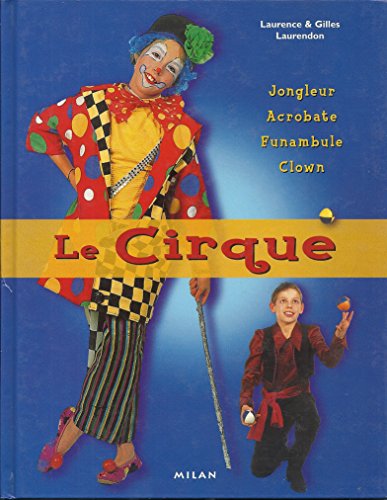 Stock image for Le Cirque for sale by Ammareal