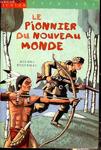 9782841139521: Le pionnier du Nouveau monde