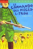 Le Commando des piÃ¨ces-Ã -trou (9782841139545) by Coran, Pierre