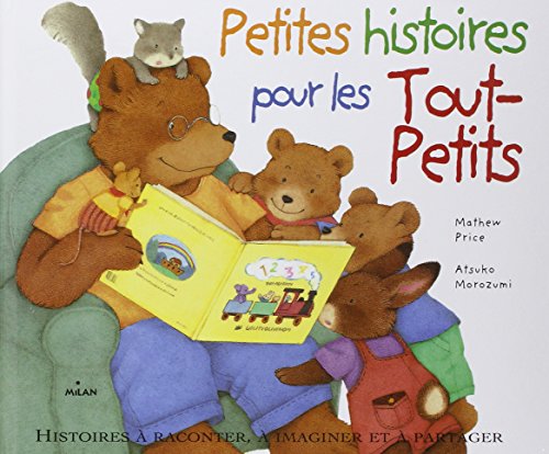 Beispielbild fr Petites Histoires Pour Les Tout-petits zum Verkauf von RECYCLIVRE