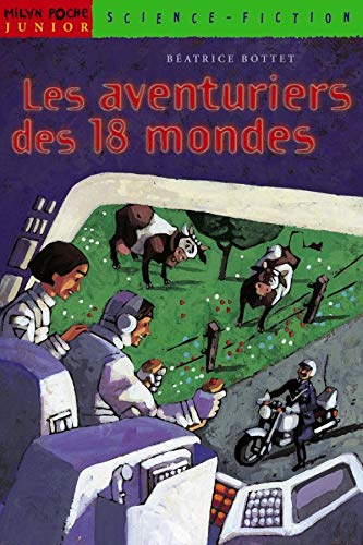 Beispielbild fr Les aventuriers des 18 mondes zum Verkauf von Chapitre.com : livres et presse ancienne