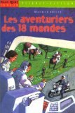 Stock image for Les aventuriers des 18 mondes for sale by Ammareal