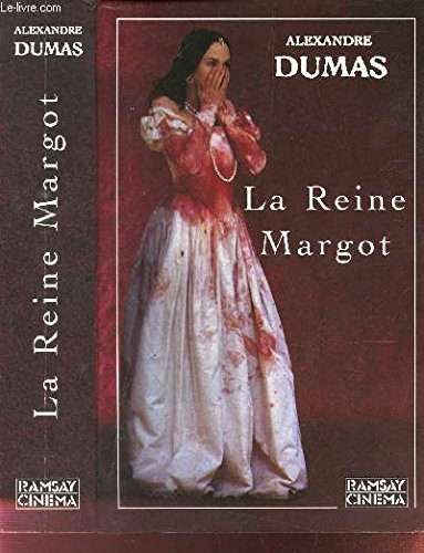 LA REINE MARGOT