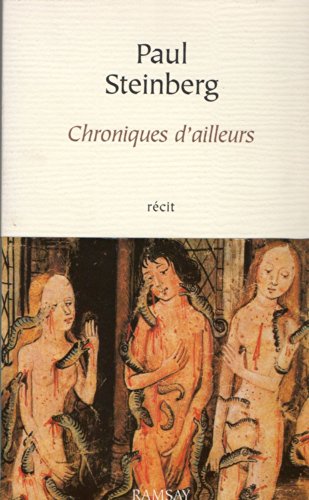 Imagen de archivo de Chroniques d'ailleurs: R cit Steinberg, Paul a la venta por LIVREAUTRESORSAS