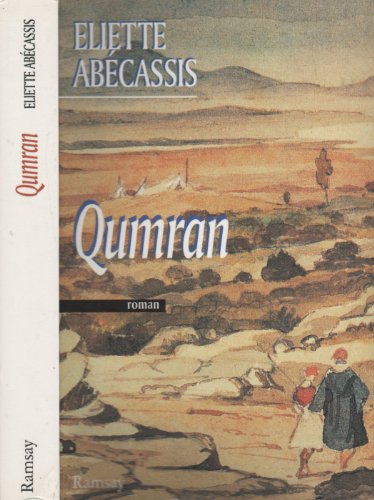 9782841141807: Qumran: [roman] (French Edition)