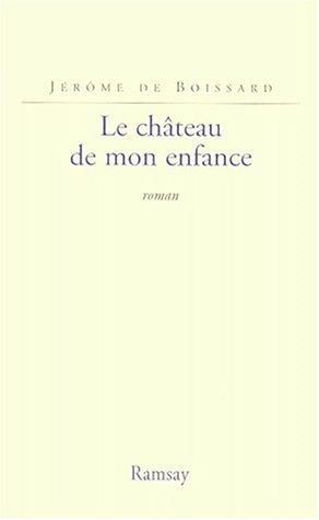 9782841142989: Le chteau de mon enfance