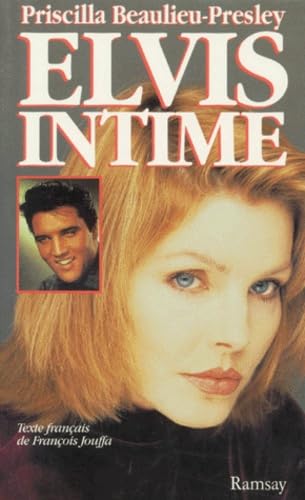 elvis intime (9782841143047) by Priscilla Presley