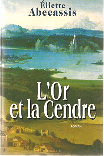 Stock image for L'or Et La Cendre for sale by Librairie Th  la page