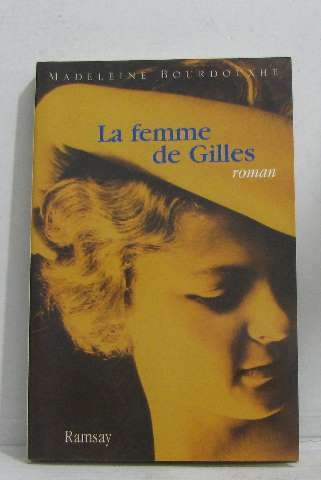 Imagen de archivo de La femme de Gilles a la venta por LeLivreVert
