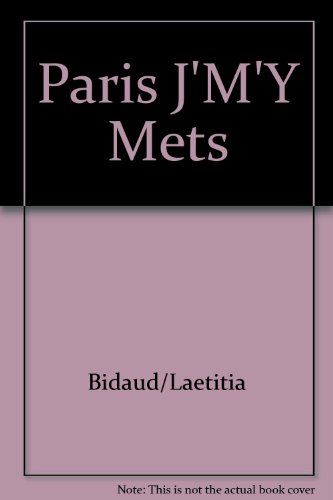 Stock image for Paris, j'm'y mets Bidaud, Laetitia for sale by LIVREAUTRESORSAS