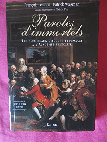 Beispielbild fr PAROLES D'IMMORTELS zum Verkauf von Ammareal