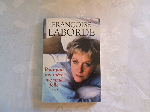 Stock image for Pourquoi ma mre me rend folle for sale by Librairie Th  la page