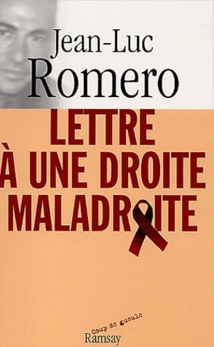 Lettre à une droite maladroite