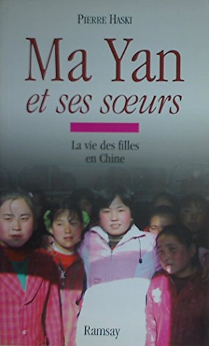 Ma Yan et ses sœurs, la vie des filles en Chine