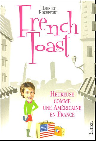 Stock image for French toast for sale by Chapitre.com : livres et presse ancienne