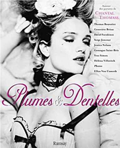 Stock image for Plumes & Dentelles : Autour des parures de Chantal Thomass for sale by medimops