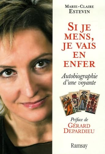 9782841147892: Si je mens, je vais en enfer: Autobiographie d'une voyante