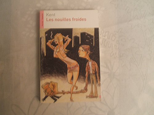 Beispielbild fr Les nouilles froides zum Verkauf von Librairie Th  la page