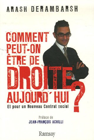 Beispielbild fr Comment Peut-on Etre de Droite aujourd'hui? zum Verkauf von secretdulivre