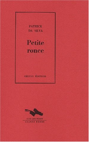 Beispielbild fr PETITE RONCE (French Edition) zum Verkauf von Gallix