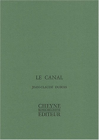 Beispielbild fr LE CANAL (French Edition) zum Verkauf von Gallix
