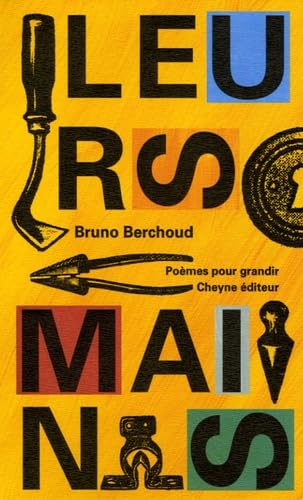 Imagen de archivo de Leurs mains Berchoud, Bruno a la venta por LIVREAUTRESORSAS