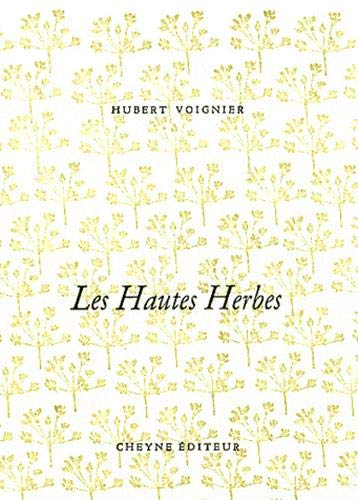 9782841161737: LES HAUTES HERBES (NOUVELLE EDITION)