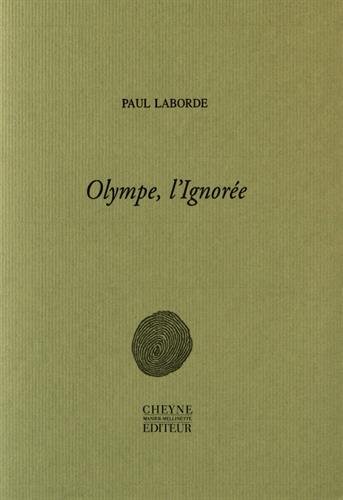 Stock image for Olympe, l'Ignore for sale by Librairie du Monde Entier