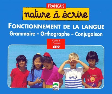 Stock image for Nature  lire CE1 : le manuel de grammaire, d'orthographe, et de conjugaison for sale by GF Books, Inc.