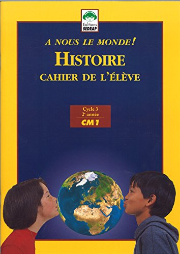 Stock image for Le dossier histoire - a nous le monde ! - CM1 for sale by Ammareal