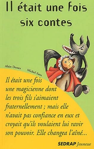 Stock image for Il tait une fois six contes CE2/CM1 (Le roman ) for sale by Ammareal